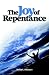 The Joy of Repentance by  ISBN 0964874342