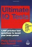 Ultimate IQ tests : 1000 practice test questions to boost your brain power
