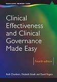 Clinical Effectiveness and Clinical Governance Made Easy