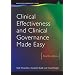 Clinical Effectiveness and Clinical Governance Made Easy