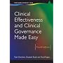 Clinical Effectiveness and Clinical Governance Made Easy