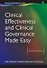 Clinical Effectiveness and Clinical Governance Made Easy