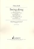 Produkt-Bild: Swing along: Tanz- und Jazzduette. 2 Blasinstrumente in B oder Es (Klarinetten, Saxophone, Trompeten, Fl&uuml;gelh&ouml;rner, H&ouml;rner) und Klavier; Harmonie- und ... B (Klarinette, Sopran- oder Tenorsaxophon).