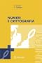 Numeri e Crittografia (UNITEXT / La Matematica per il 3+2) (Italian Edition)
