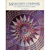 Mariners Compass: An American Quilt Classic