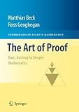 The Art of Proof: Basic Training for Deeper Mathematics (Undergraduate Texts in Mathematics)