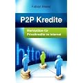 P2P Kredite - Marktpl�tze f�r Privatkredite im Internet