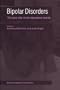 Bipolar Disorders: 100 Years after Manic-Depressive Insanity