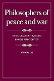 Philosophers Peace & War (The Wiles lectures)