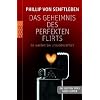 Das Geheimnis des perfekten Flirts: So werden Sie unwiderstehlich