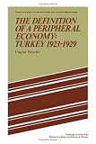 The definition of a peripheral economy : Turkey 1923-1929