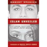 islam unveiled disturbing questions about the worlds fastest growing faith