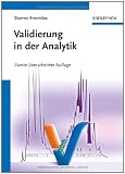 Validierung in der Analytik - Stavros Kromidas