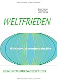Produkt-Bild: WELTFRIEDEN: BEWUSSTWERDUNGSZEITALTER