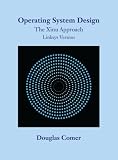 Operating System Design: The Xinu Approach, Linksys Version