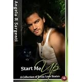 Start Me Up: A Collection of Erotic Love Stories (Sexy Erotica)