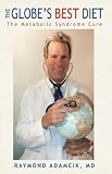 The Globe's Best Diet: The Metabolic Syndrome Cure