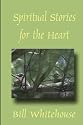 Spiritual Stories for the Heart
