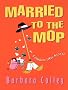 Married To The Mop