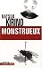 Monstrueux