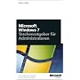 Microsoft Windows 7 - Taschenratgeber f�r Administratoren