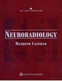 The Core Curriculum: Neuroradiology