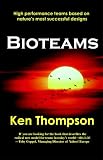 Bioteams: High Performance Teams Based on Nature's Most Successful Designs