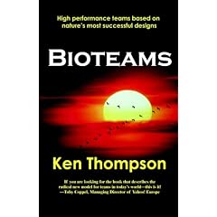 Bioteams: High Performance Teams Based on Nature's Most Successful Designs http://ecx.images-amazon.com/images/I/41johu9Sz4L._SL500_AA240_.jpg