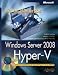 Windows Server 2008: Hyper-v. Kit De Recursos (Spanish Edition)