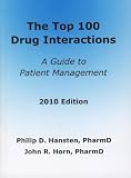Top 100 Drug Interactions: A Guide to Patient Management