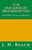 The Paradox of Progressivism