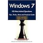 Windows 7 100 Most Asked Questions - Tips, Tricks, Hints and Practical Guide