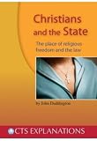 Christians and the state : the place of religious freedom and the law