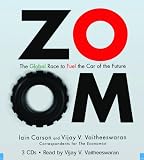 ZOOM: The Global Race to Fuel the Car of the Future