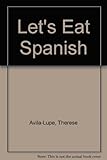 Let's eat Spanish