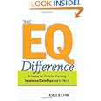 The EQ Difference: A Powerful Plan for Putting Emotional Intelligence to Work by Adele B. Lynn