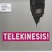 Telekinesis!