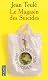 Le Magasin des Suicides - Jean Teul�
