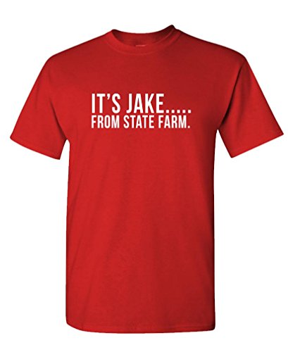 IT'S JAKE FROM STATE FARM funny commercial - Mens Cotton T-Shirt, L, Red