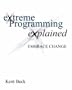 Extreme Programming Explained: AND Software Engineering: Embrace Change