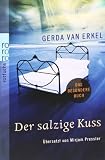 Der salzige Kuss