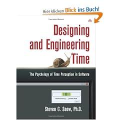 Designing and Engineering Time: The Psychology of Time Perception in Software