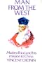 The Wise Man From the West : Matteo Ricci and his Mission to China