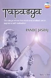 Pandit Jasraj: Tapasya, Vol. 1