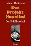 Produkt-Bild: Das Projekt Hannibal: Der Fall Barschel