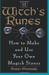 A Witch's Runes, How to Make and Use...