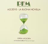 La Buona Novella a.D.2010