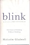 Blink: The Power of Thinking Without Thinking (Signed Copy)