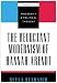 The Reluctant Modernism of Hannah Arendt