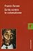 Ecrits contre le colonialisme Coffret en 2 volumes : Les damnés de la terre ; Pour la révolution africaine Ecrits contre le colonialisme Coffret en 2 volumes : Les damnés de la terre ; Pour la révolution africaine
